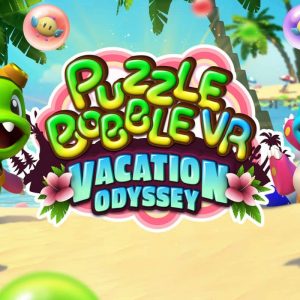 puzzle-bobble-vr-vacation-odyssey
